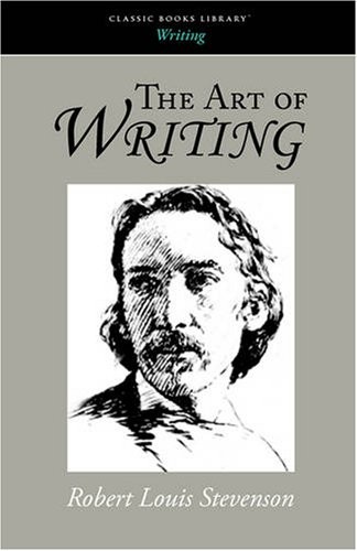 THE ART OF WRITING By Robert Louis Stevenson **BRAND NEW**