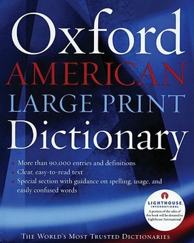 The Oxford American Large Print Dictionary by Oxford Languages: New