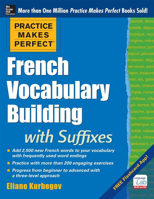 Practice Makes Perfect French Vocabulary Building with Suffixes and Prefixes…