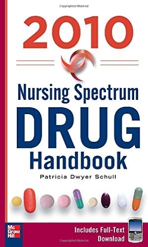 Nursing Spectrum Drug Handbook 2010, Fifth Edition by Schull, Patricia Book The