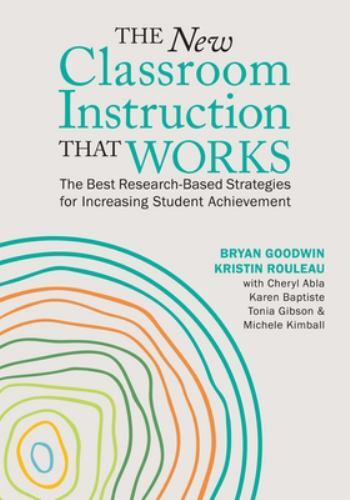 The New Classroom Instruction That Works: The Best Research-Based Strategies f..