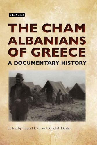 Cham Albanians in Greece : A Documentary History, Hardcover by Elsie, Robert …