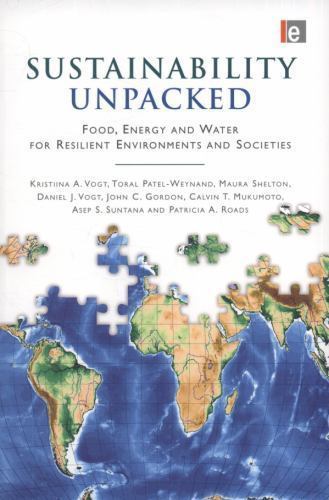 Sustainability Unpacked : Food, Energy and Water for Resilient Environments a…