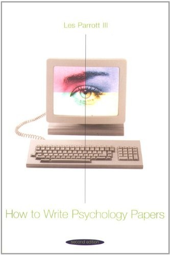 How to Write Psychology Papers, Parrott III, Les
