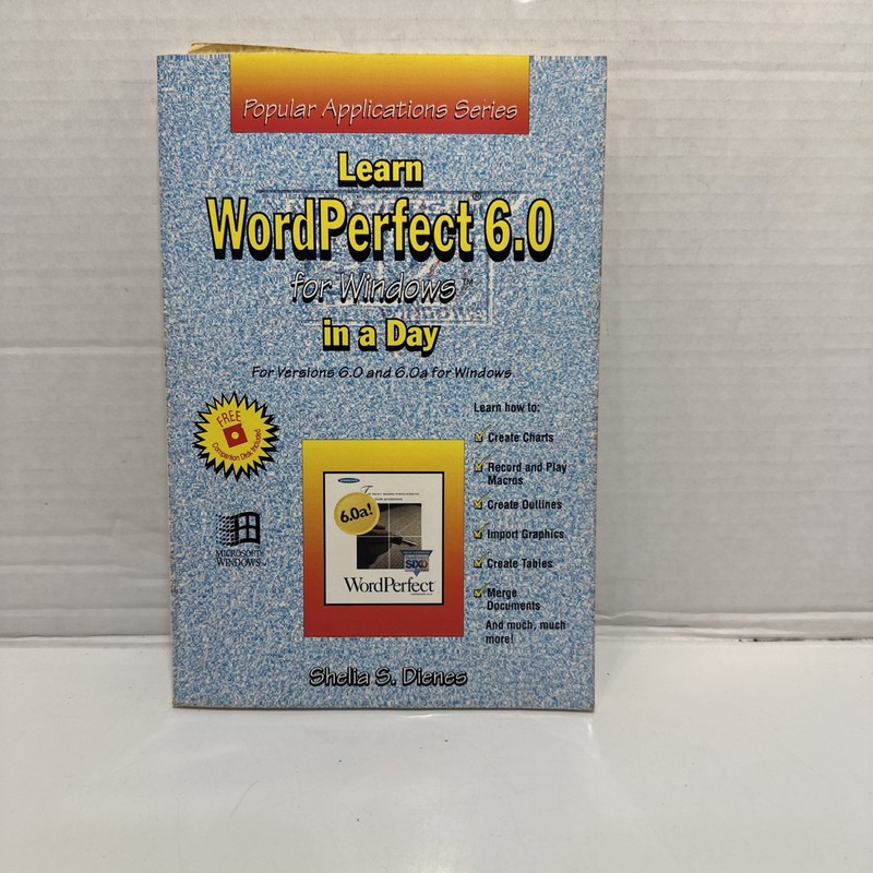 Learn WordPerfect 6.0 in a Day (Popular Applications Series)