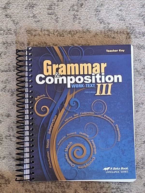 Abeka Book Grammar and Composition Work-Text III Teacher Key Curriculum new