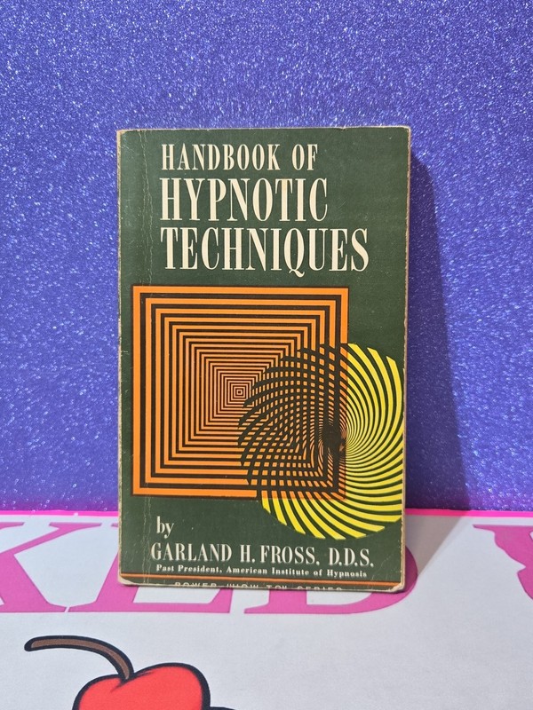Handbook Of Hypnotic Techniques, Garland H. Fross, Autographed (Paperback) 1966