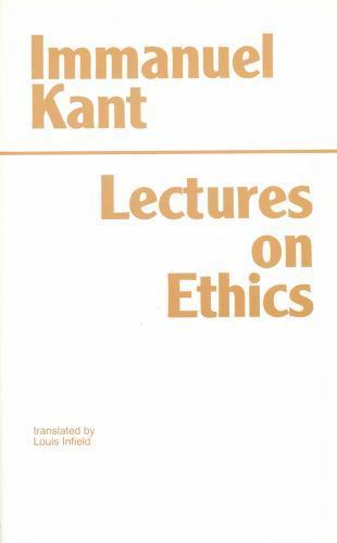 Lectures on Ethics, Paperback by Kant, Immanuel; Infield, Used Good Condition…