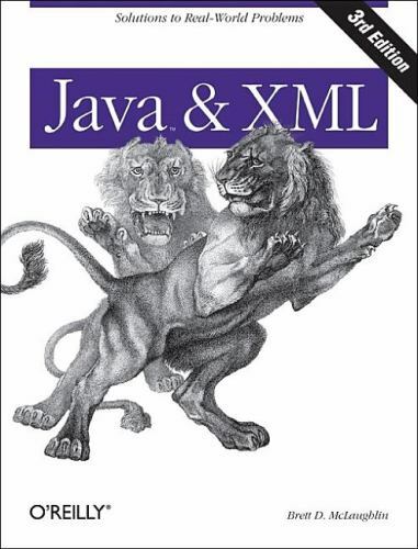 Java And Xml, Paperback by McLaughlin, Brett; Edelson, Justin, Brand New, Fre…