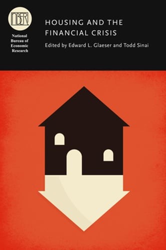 Housing and the Financial Crisis by Edward Glaeser: Used