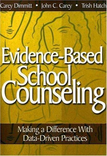 Evidence-Based School Counseling: Making a Difference – 9781412948906, paperback