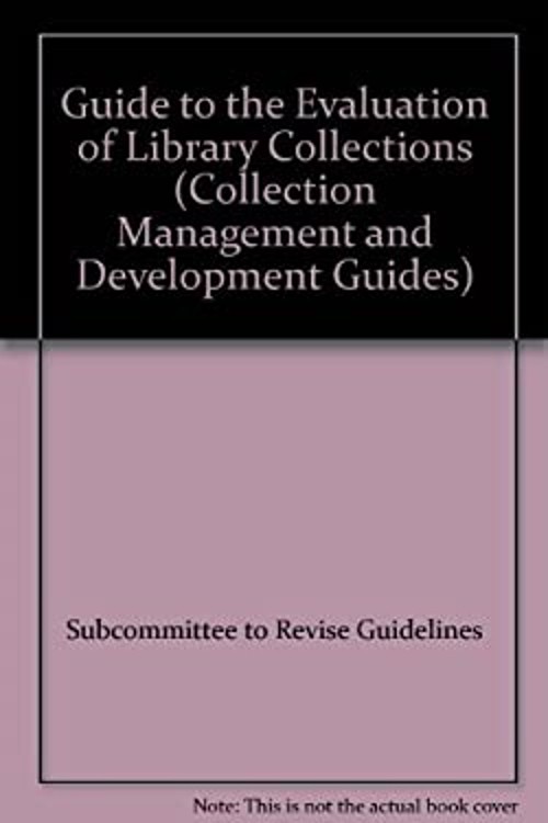 Guide to the Evaluation of Library Collections Paperback