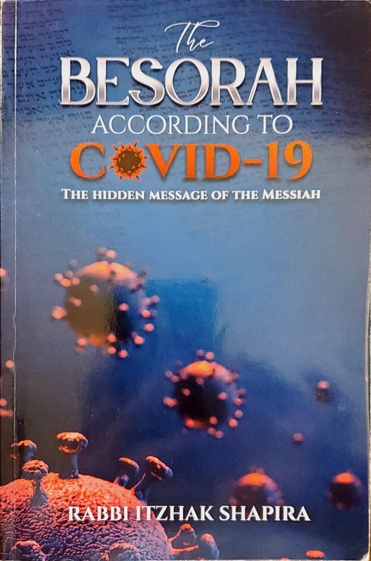 The Besorah According to COVID-19: The Hidden Message of the Messiah by Rabb…