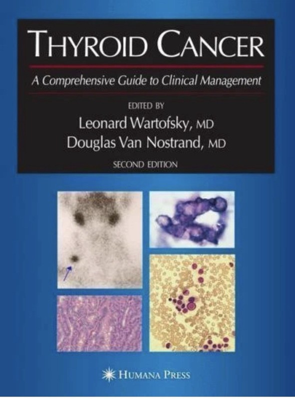 Thyroid Cancer: A Comprehensive Guide to Clinical Management by Wartofsky: Used