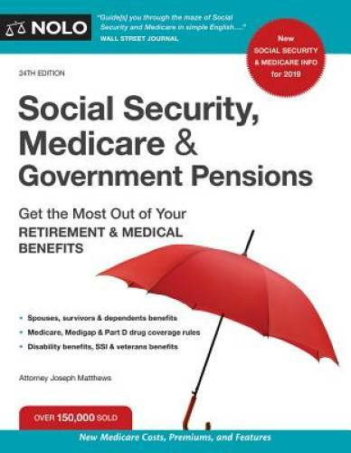 Social Security, Medicare and Government Pensions: Get the Most Out of Yo – GOOD