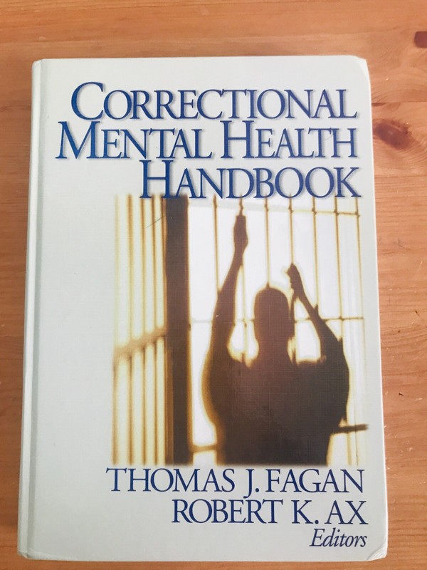 Correctional Mental Health Prison Psychology Offender Treatment, Fagan & Ax HC