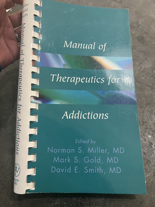 Manual of Therapeutics for Addictions, Paperback by Miller, Norman S. 1997