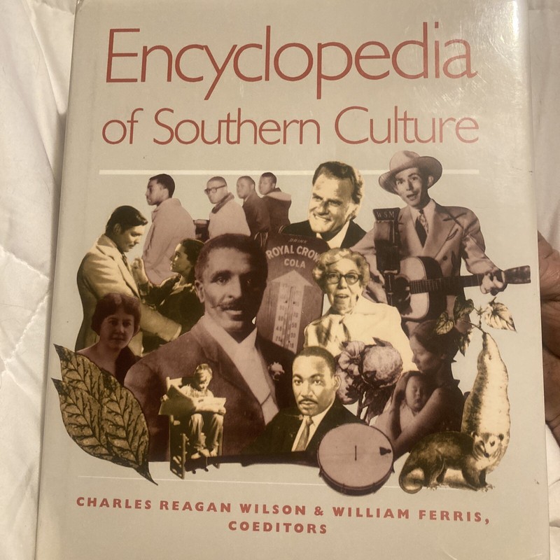 Encyclopedia of Southern Culture Signed By Charles Reagan, William Ferris & Mary