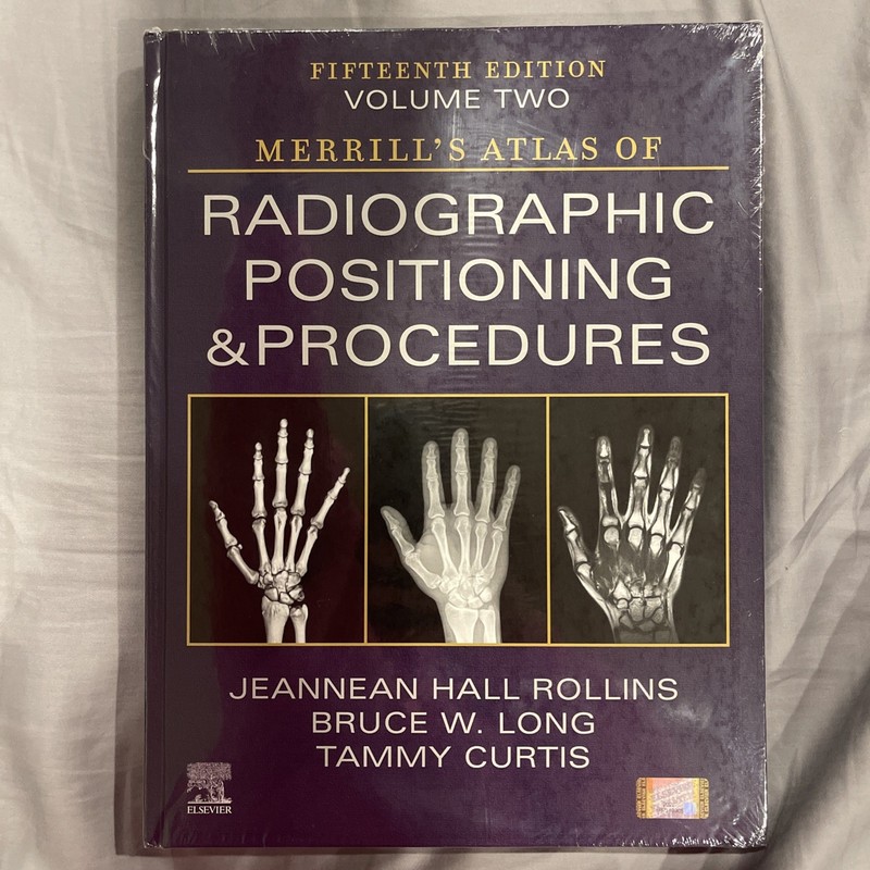 Radiographic Positioning & Procedures: Volume Two Fifteenth Edition