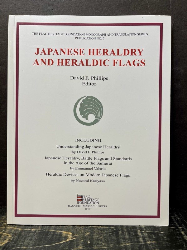 Japanese Heraldry and Heraldic Flags by David Phillips 2017 Sftcvr Like New A1