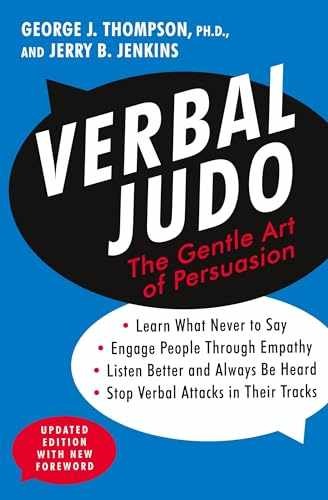 Verbal Judo: The Gentle Art of – Paperback, by George J. Thompson; – Acceptable