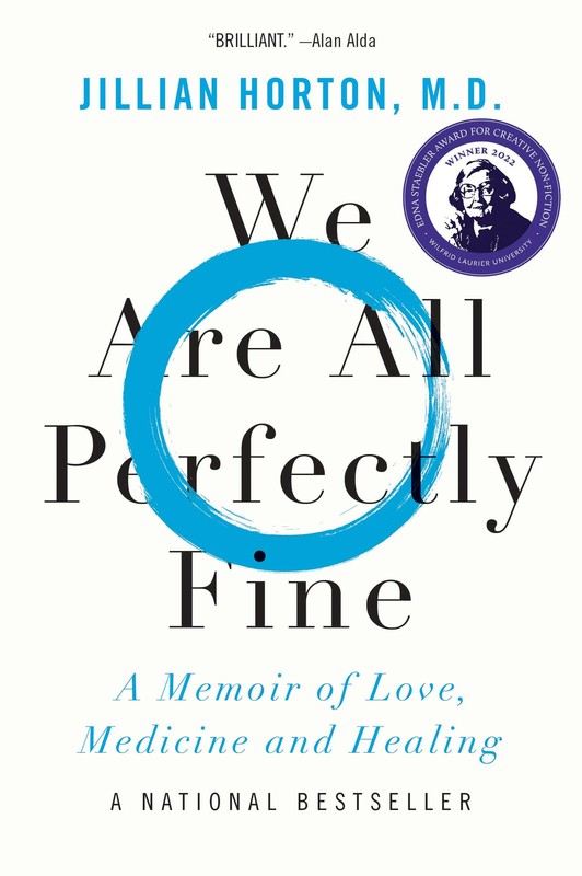 We Are All Perfectly Fine: A Memoir of Love, Medicine and Healing – paperbac…