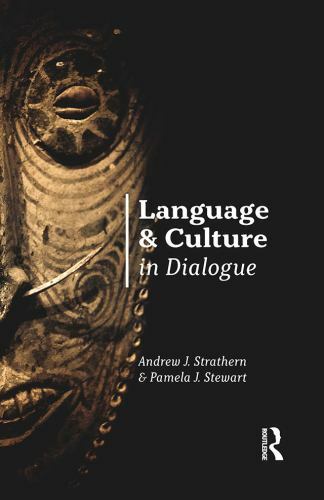 Language and Culture in Dialogue, Hardcover by Strathern, Andrew J.; Stewart,…