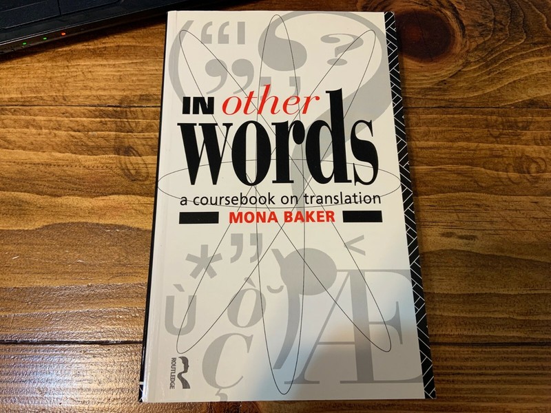 In Other Words / A Coursebook on Translation by Mona Baker / Paperback