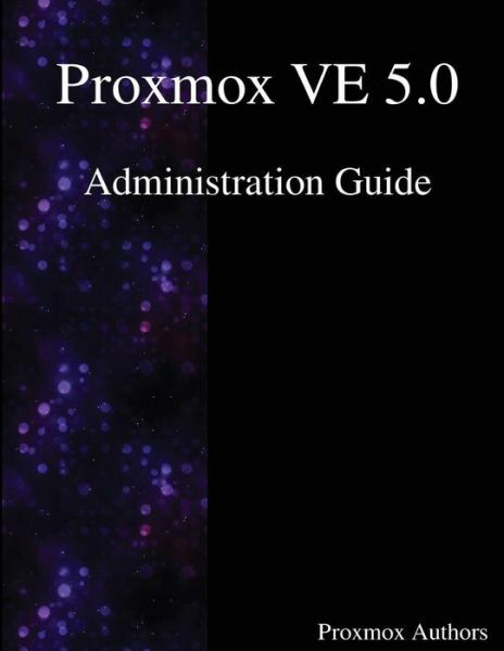 Proxmox Ve 5 0 Administration Guide