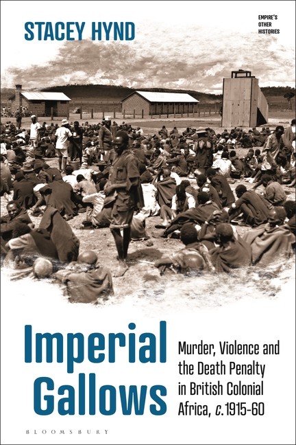 Imperial Gallows: Murder, Violence And The Death Penalty In …