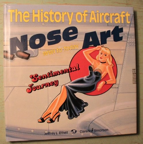 The History of Aircraft Nose Art: W…, Simonsen, Clare
