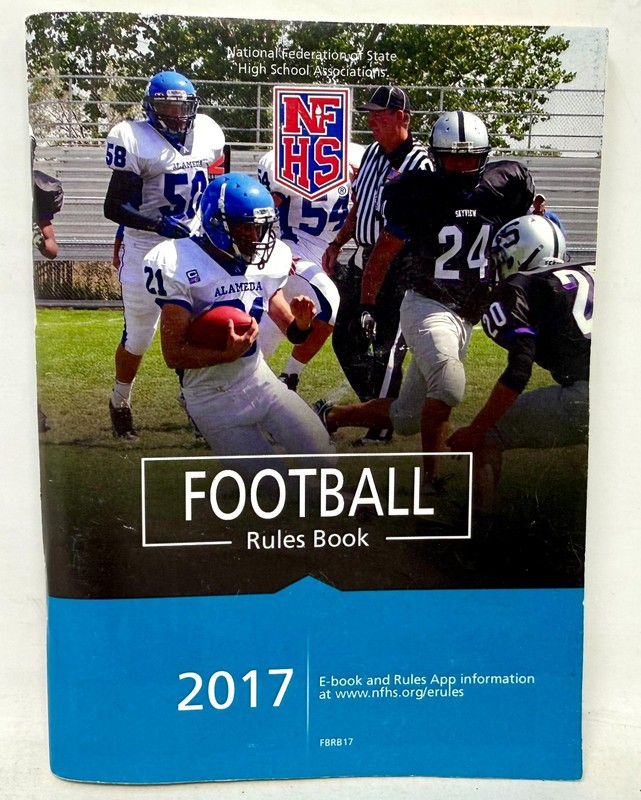 2017 NFHS Football Rules Book (National Federation of State High School Assn.)