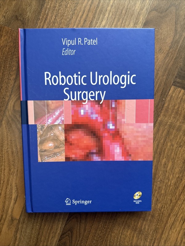 Robotic Urologic Surgery Vipul R. Patel Includes DVD Never Used