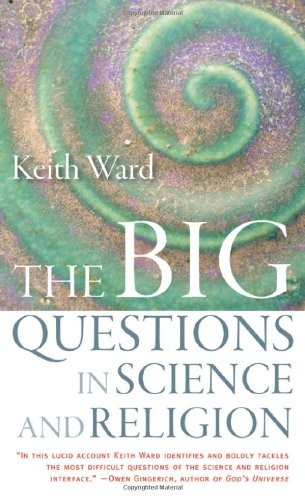 THE BIG QUESTIONS IN SCIENCE AND RELIGION By Keith Ward **Mint Condition**
