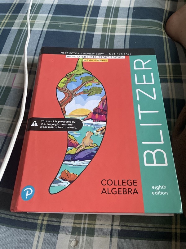 Blitzer 8th Edition College Algebra Instructors Edition