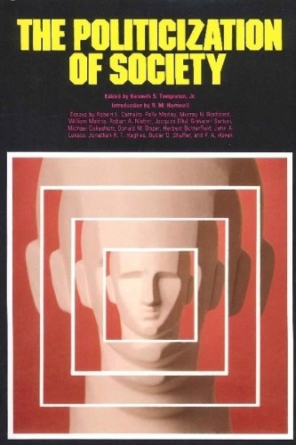 Kenneth Templeton Politicization of Society (Paperback)