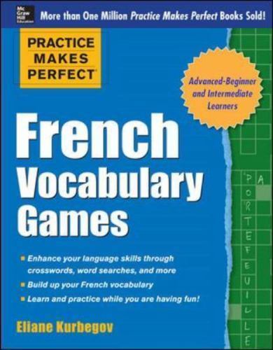 Practice Makes Perfect French Vocabulary Games (Practice Makes Perfect Series) –
