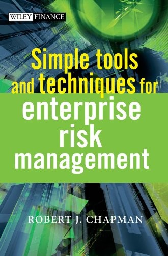 Simple Tools and Techniques for Enterprise Risk Management (The