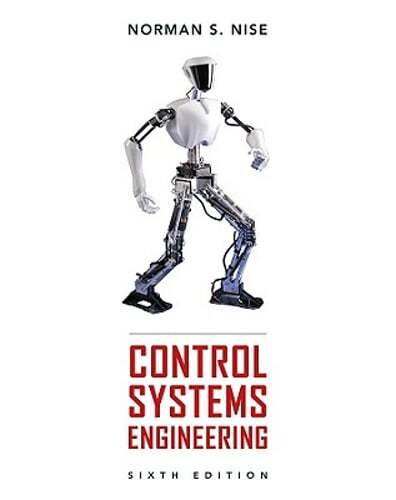 Control Systems Engineering by Norman S Nise: Used