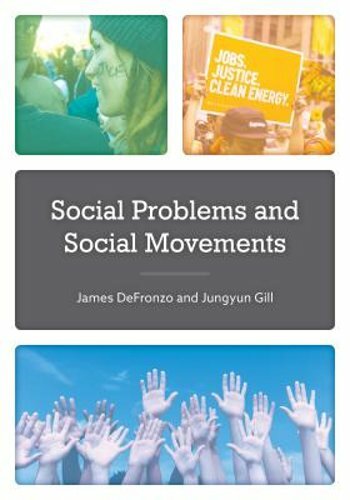 Social Problems and Social Movements by James DeFronzo: New