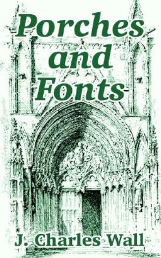 Porches And Fonts