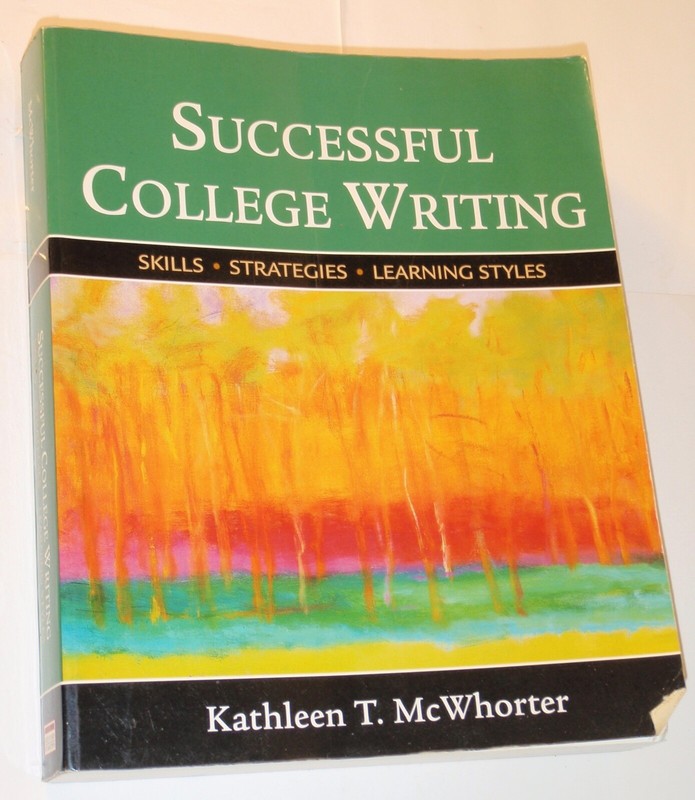 Successful College Writing by Kathleen T. McWhorter Textbook (C) 2000 Language