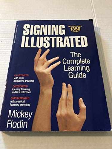 Signing Illustrated: The Complete – Paperback, by Flodin Mickey – Acceptable