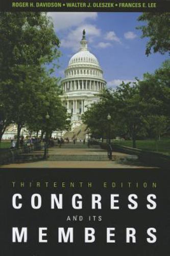 Congress and Its Members, Davidson, Roger H.,Lee, Frances E.,Oleszek, Walter J.,