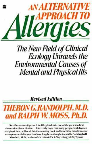 An Alternative Approach to Allergies: - Theron G Randolph, 0060916931, paperback