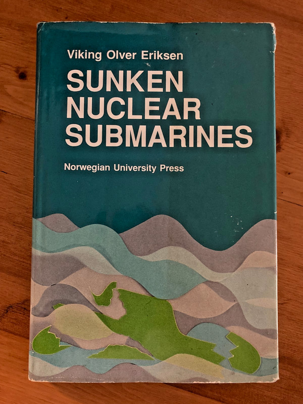 Sunken Nuclear Submarines Eriksen