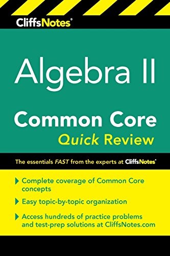CLIFFSNOTES ALGEBRA II COMMON CORE QUICK REVIEW By Taub-hoglund Wendy M.s. *NEW*