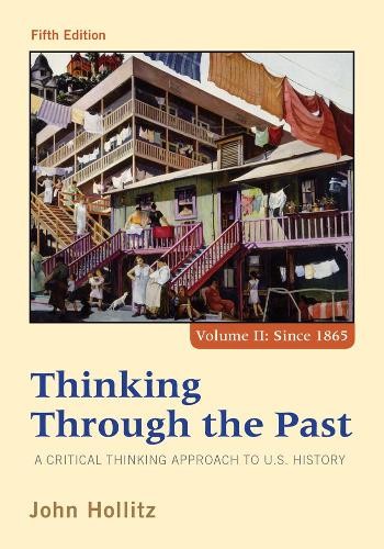 Thinking Through the Past: A Critical…, Hollitz, John