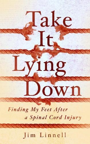 Jim Linnell Take It Lying Down (Paperback) (UK IMPORT)