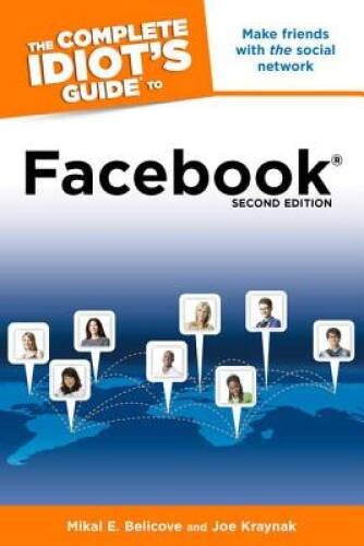 The Complete Idiot’s Guide to Facebook, 2nd Edition – Paperback – VERY GOOD